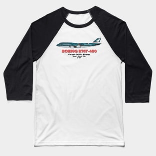 Boeing B747-400 - Cathay Pacific Airways "Asia's World City" Baseball T-Shirt